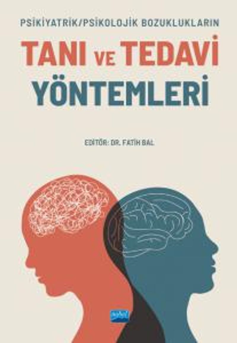 Psikiyatrik/Psikolojik Bozuklukların Tanı ve Tedavi Yöntemleri kitap kapağı