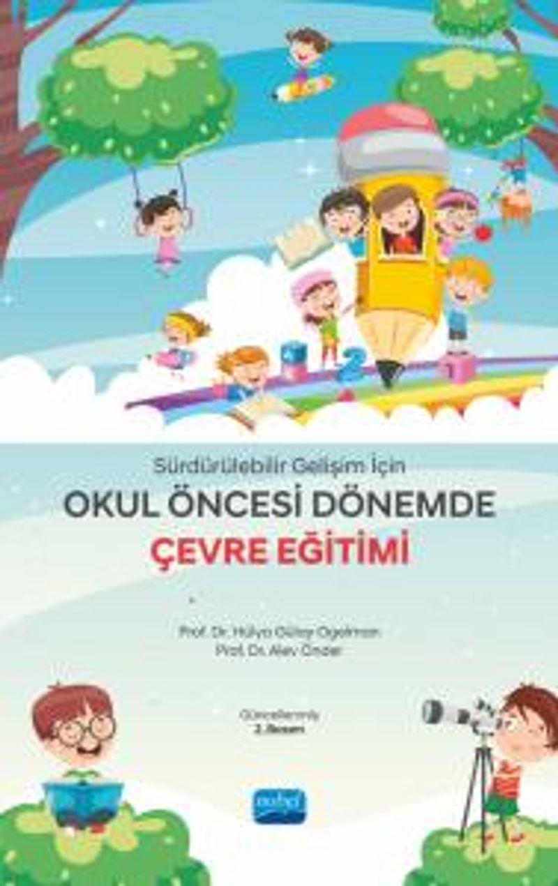 Sürdürülebilir Gelişim İçin Okul Öncesi Dönemde Çevre Eğitimi kitap kapağı