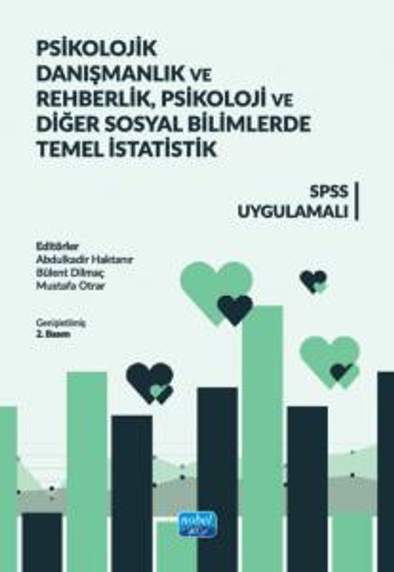Psikolojik Danışmanlık ve Rehberlik, Psikoloji ve Diğer Sosyal Bilimlerde Temel İstatistik: SPSS Uygulamalı kitap kapağı