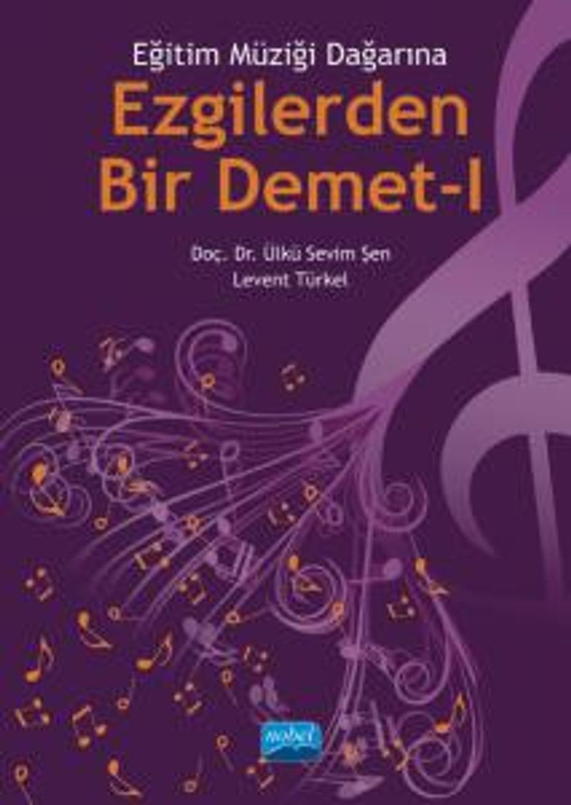 Eğitim Müziği Dağarına Ezgilerden Bir Demet-1 kitap kapağı