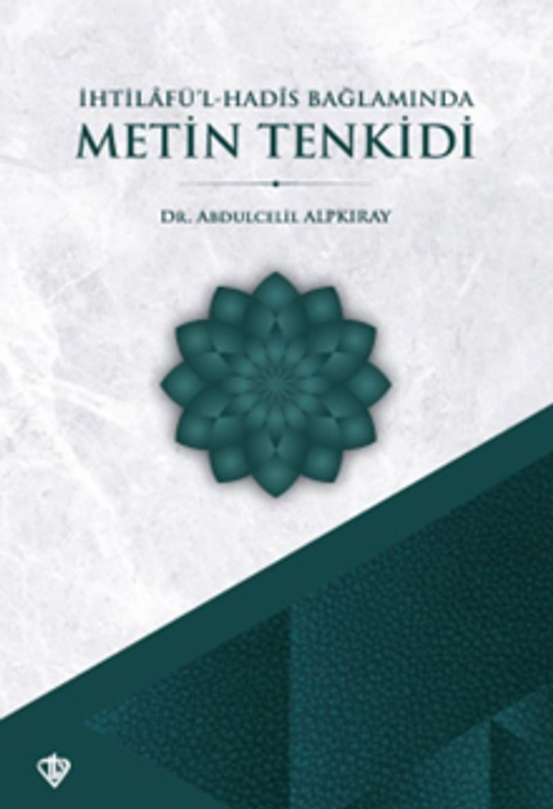 İhtilafül Hadis Bağlamında Metin Tenkidi kitap kapağı