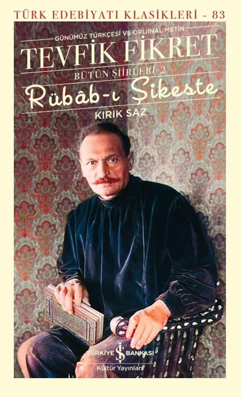 Rübab-ı Şikeste - Kırık Saz / Bütün Şiirleri 2 (Ciltli) kitap kapağı