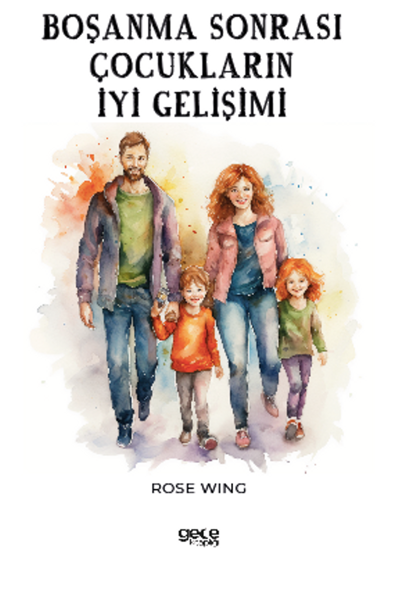 Boşanma Sonrası Çocukların İyi Gelişimi kitap kapağı