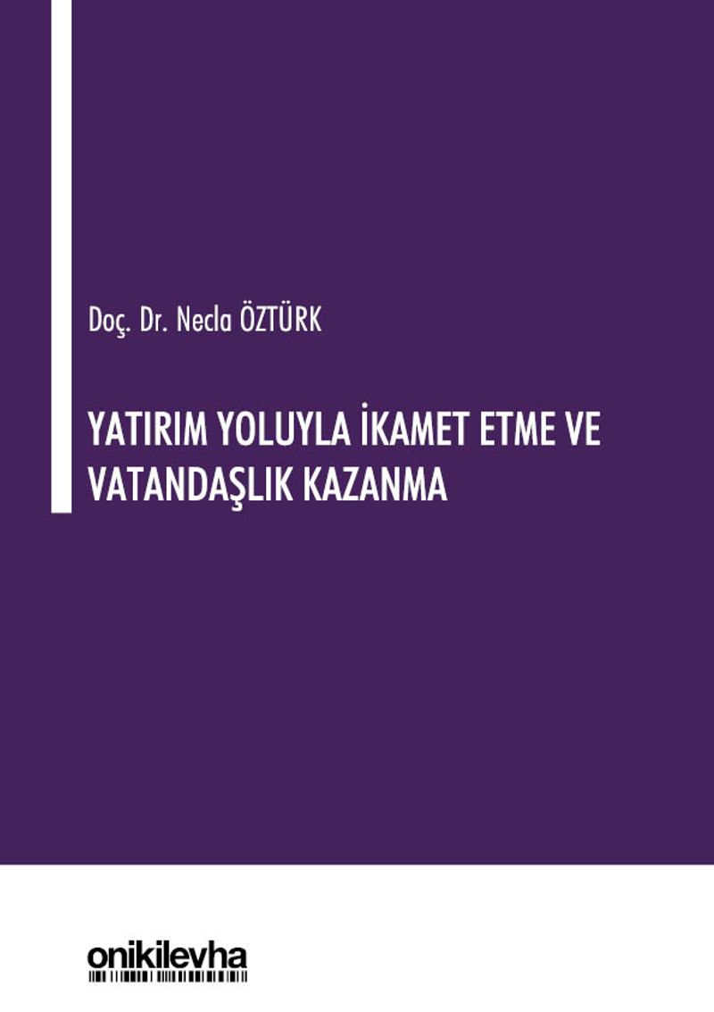 Yatırım Yoluyla İkamet Etme ve Vatandaşlık Kazanma kitap kapağı