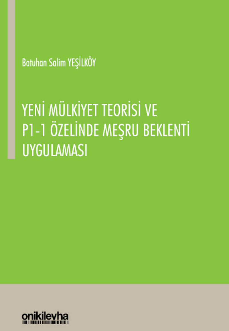 Yeni Mülkiyet Teorisi ve P1-1 Özelinde Meşru Beklenti Uygulaması kitap kapağı