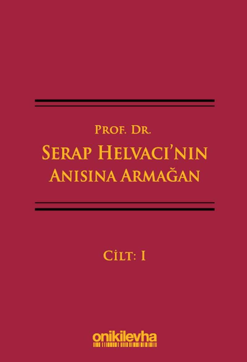 Prof. Dr. Serap Helvacı'nın Anısına Armağan (3 Cilt) kitap kapağı
