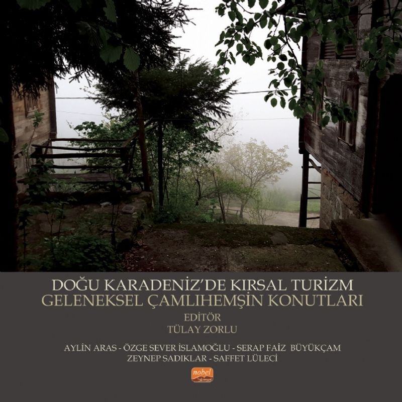 Doğu Karadeniz'de Kırsal Turizm Geleneksel Çamlıhemşin Konutları kitap kapağı
