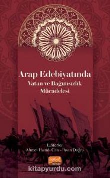 Arap Edebiyatında Vatan ve Bağımsızlık Mücadelesi kitap kapağı