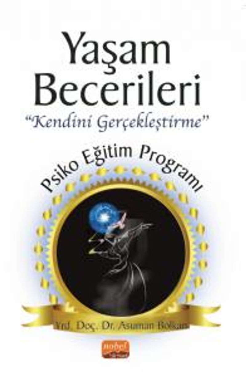 Yaşam Becerileri Kendini Gerçekleştirme'' Psikoeğitim Programı kitap kapağı