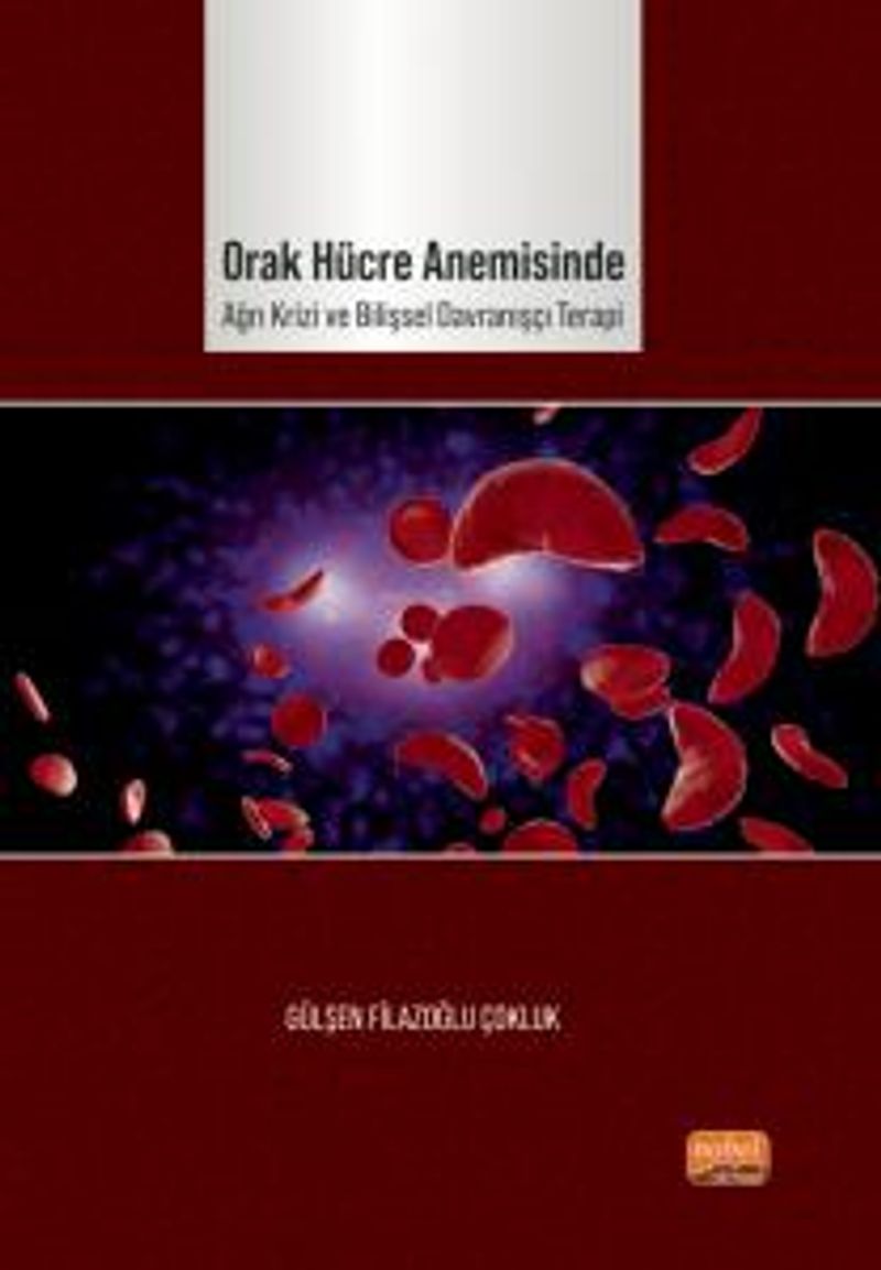 Orak Hücre Anemisinde Ağrı Krizi ve Bilişsel Davranışçı Terapi kitap kapağı