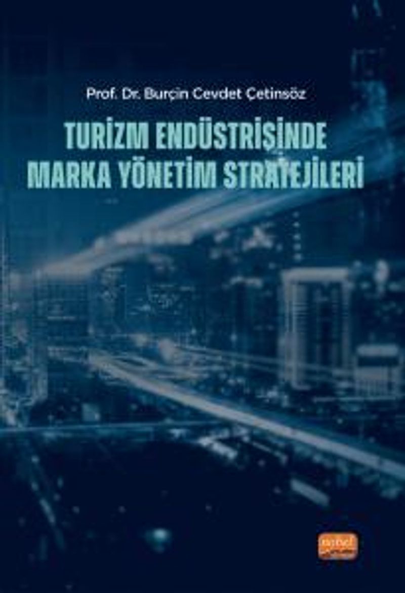 Turizm Endüstrisinde Marka Yönetim Stratejileri kitap kapağı