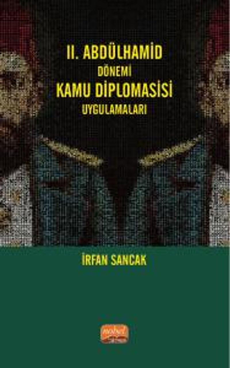 II. Abdülhamid Dönemi Kamu Diplomasisi Uygulamaları kitap kapağı