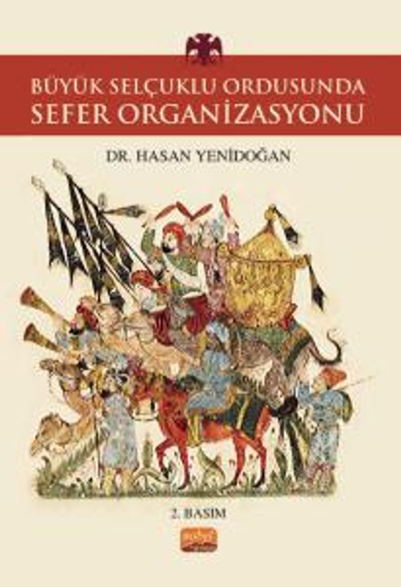 Büyük Selçuklu Ordusunda Sefer Organizasyonu kitap kapağı