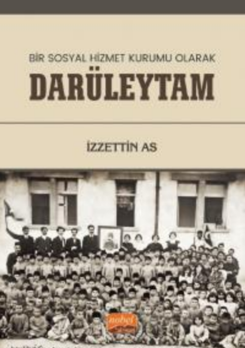 Bir Sosyal Hizmet Kurumu Olarak Darüleytam kitap kapağı