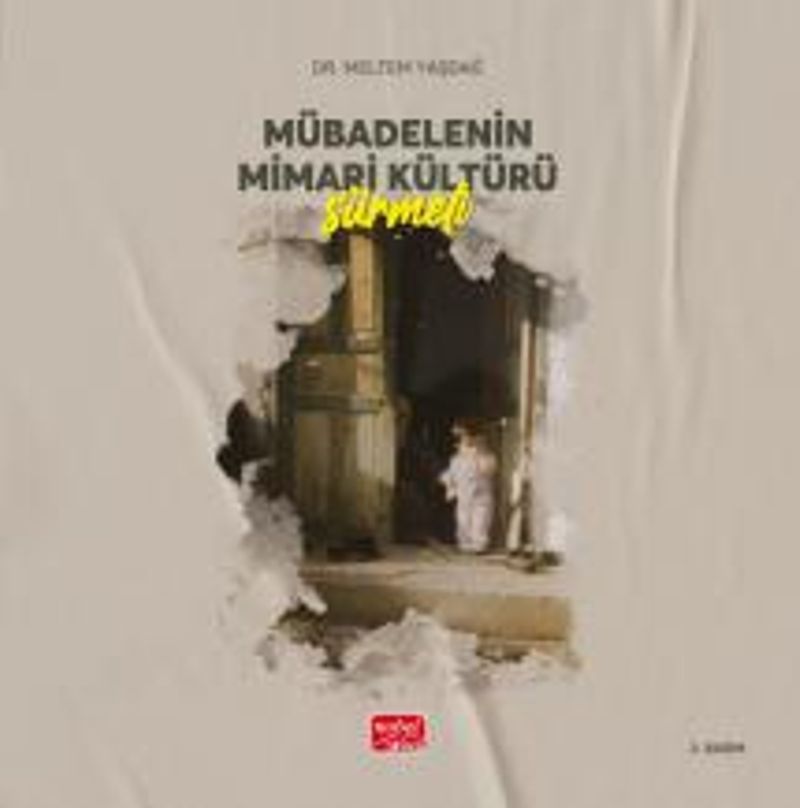 Mübadelenin Mimari Kültürü - Sürmeli kitap kapağı
