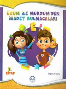 Üzüm ile Mürdümden İbadet Bulmacaları (2.Kitap) kitap kapağı