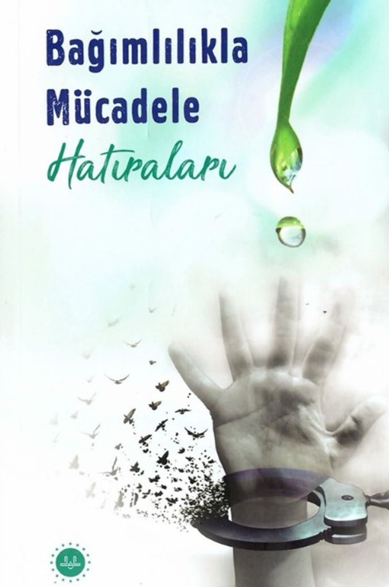 Bağımlılıkla Mücadele Hatıraları kitap kapağı