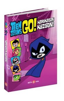 DC Comics: Teen Titans Go! Harikasın Kuzgun! kitap kapağı
