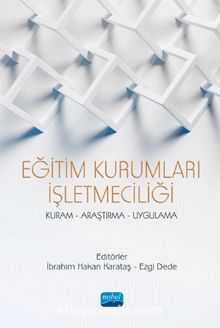 Eğitim Kurumları İşletmeciliği & Kuram Araştırma Uygulama kitap kapağı