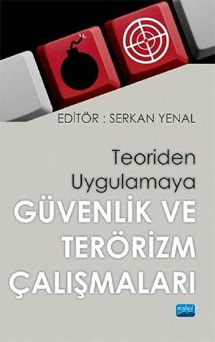 Teoriden Uygulamaya Güvenlik ve Terörizm Çalışmaları kitap kapağı