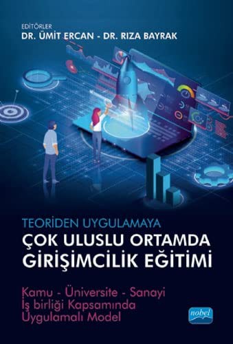 Teoriden Uygulamaya Çok Uluslu Ortamda Girişimcilik Eğitimi kitap kapağı