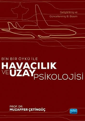 Bin Bir Öykü ile Havacılık ve Uzay Psikolojisi kitap kapağı