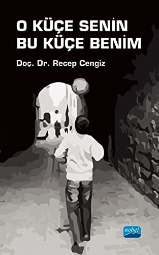 O Küçe Senin Bu Küçe Benim kitap kapağı