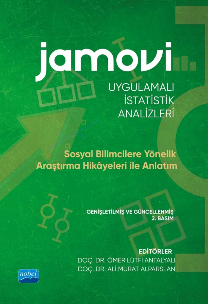 Jamovi Uygulamalı İstatistik Analizleri & Sosyal Bilimcilere Yönelik Araştırma Hikayeleri ile Anlatım kitap kapağı
