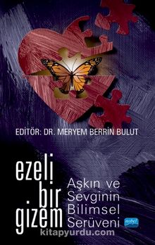 Ezeli Bir Gizem: Aşkın ve Sevginin Bilimsel Serüveni kitap kapağı