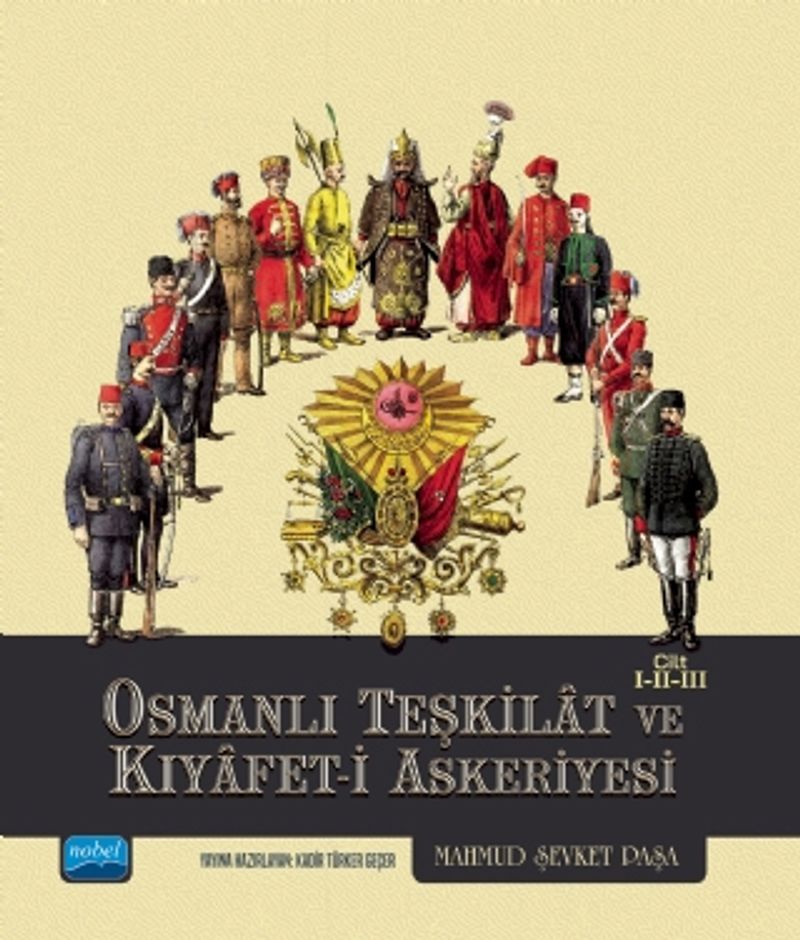 Osmanlı Teşkilat ve Kıyafet-i Askeriyesi (Cilt I-II-III) kitap kapağı