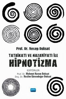 Tatbikatı ve Nazariyatı ile Hipnotizma kitap kapağı