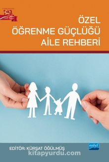 Özel Öğrenme Güçlüğü Aile Rehberi kitap kapağı
