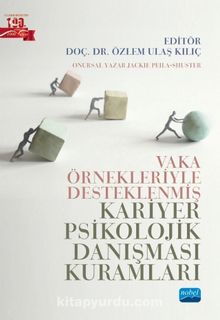 Vaka Örnekleriyle Desteklenmiş Kariyer Psikolojik Danışması Kuramları kitap kapağı