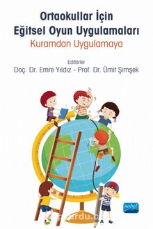 Ortaokullar İçin Eğitsel Oyun Uygulamaları & Kuramdan Uygulamaya kitap kapağı