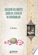 Gülşeni Gelenekte Şairler, Eserler ve Kavramlar kitap kapağı