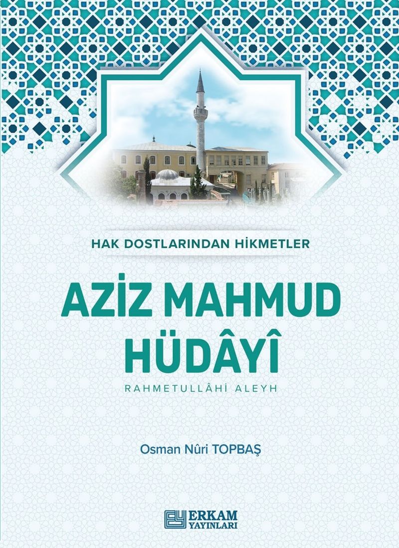 Aziz Mahmud Hüdayi (Karton Kapak) Hak Dostlarından Hikmetler kitap kapağı