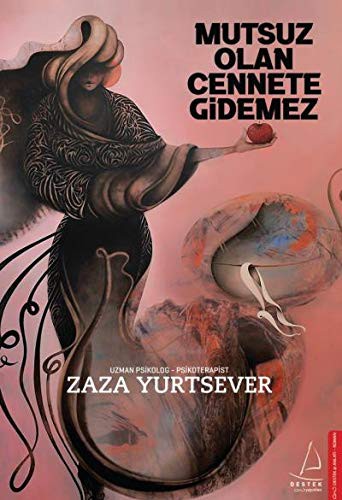 Mutsuz Olan Cennete Gidemez kitap kapağı