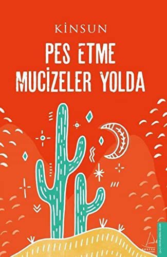 Pes Etme Mucizeler Yolda kitap kapağı