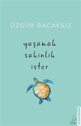 Yaşamak Sakinlik İster kitap kapağı