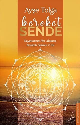 Bereket Sende Yaşamınızın Her Alanına Bereketi Getiren 7 Yol kitap kapağı