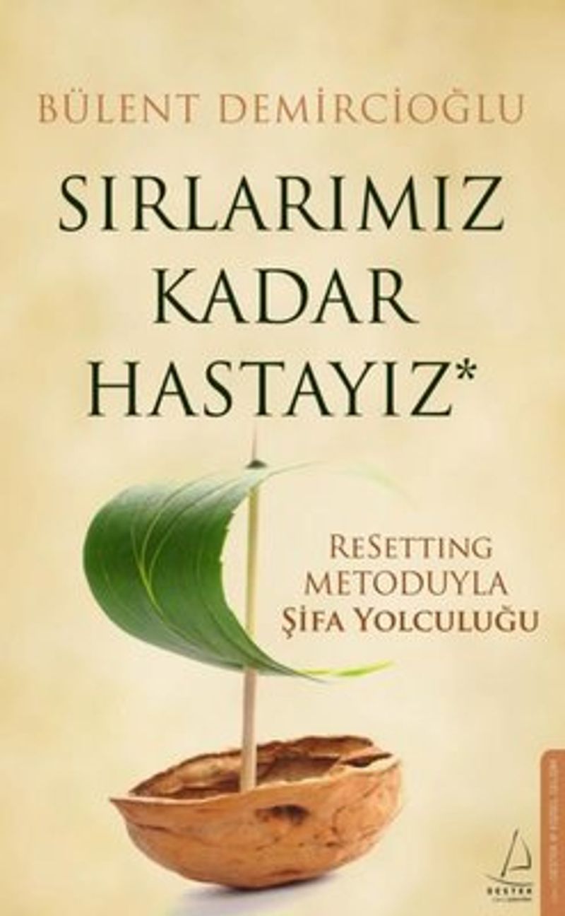 Sırlarımız Kadar Hastayız Resetting Metoduyla Şifa Yolculuğu kitap kapağı