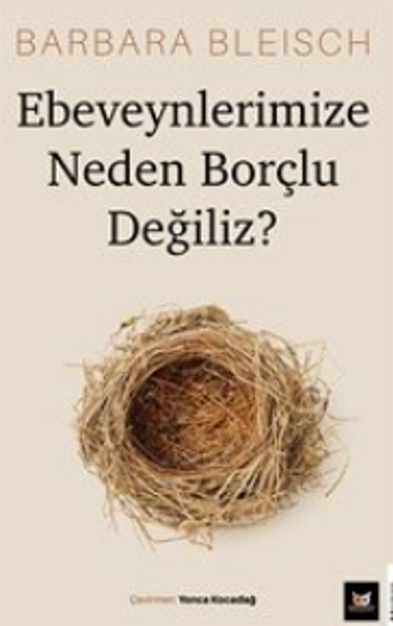 Ebeveynlerimize Neden Borçlu Değiliz kitap kapağı