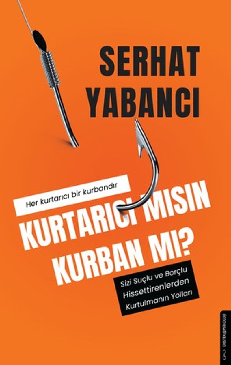 Kurtarıcı mısın Kurban mı? kitap kapağı