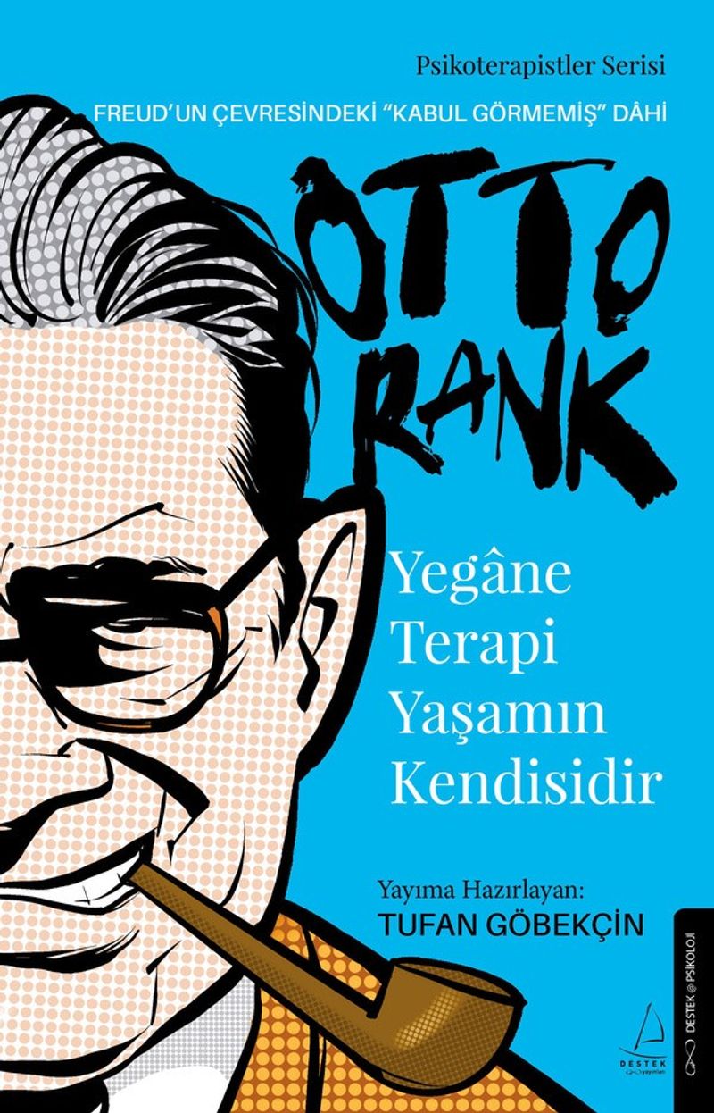 Otto Rank - Yegane Terapi Yaşamın Kendisidir kitap kapağı