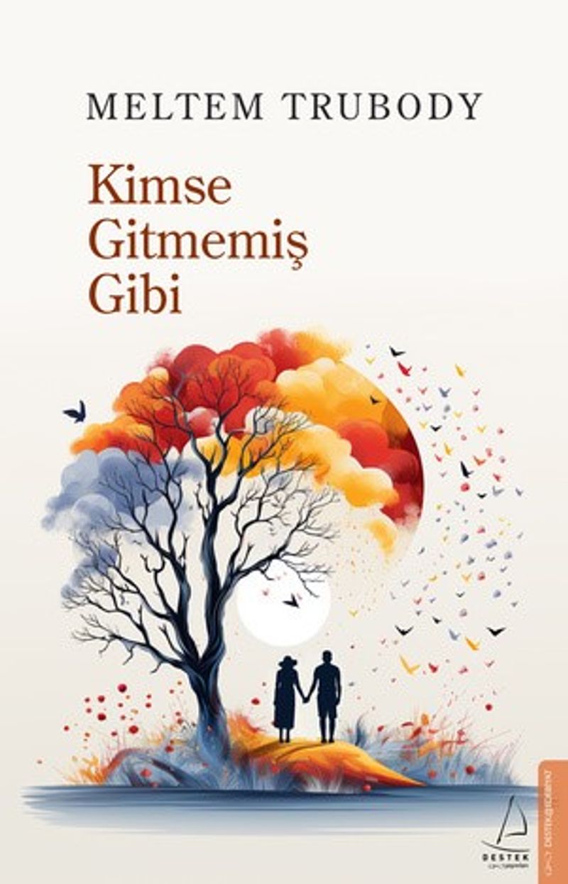 Kimse Gitmemiş Gibi kitap kapağı