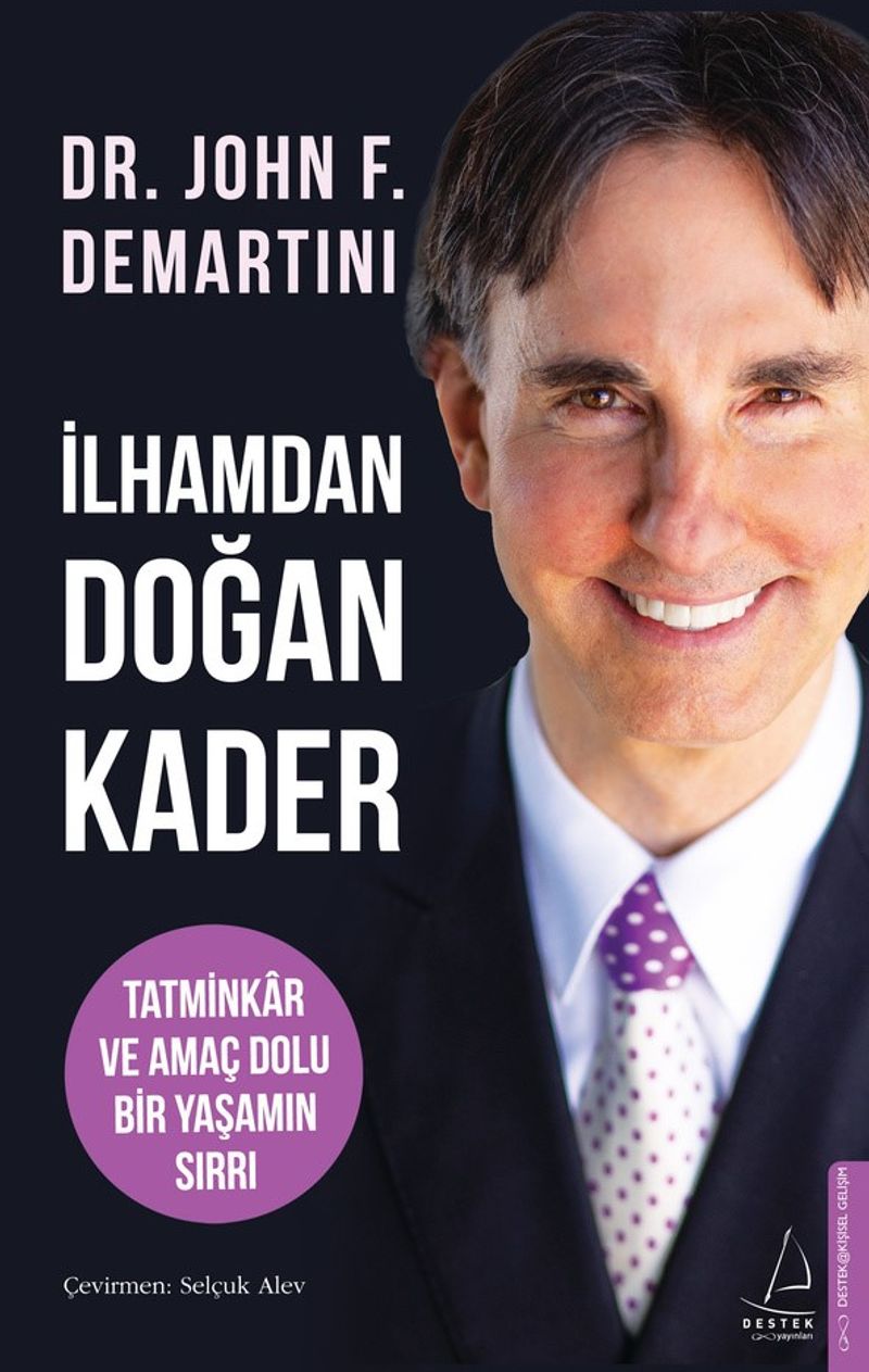 İlhamdan Doğan Kader Tatminkar ve Amaç Dolu Bir Yaşamın Sırrı kitap kapağı