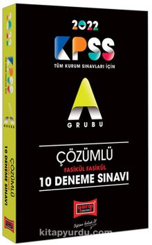 2022 KPSS A Grubu Fasikül Fasikül Çözümlü 10 Deneme Sınavı kitap kapağı