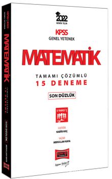 2022 KPSS Genel Yetenek Matematik Son Düzlük Tamamı Çözümlü 15 Deneme kitap kapağı