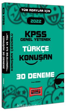 2022 KPSS Tüm Adaylar İçin Genel Yetenek Türkçe Konuşan 30 Deneme kitap kapağı