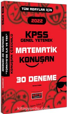 2022 KPSS Tüm Adaylar İçin Genel Yetenek Matematik Konuşan 30 Deneme kitap kapağı